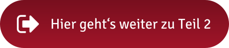Hier geht‘s weiter zu Teil 2