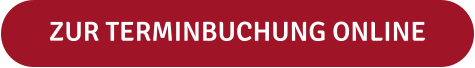 ZUR TERMINBUCHUNG ONLINE
