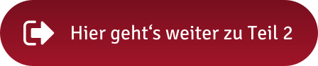 Hier geht‘s weiter zu Teil 2